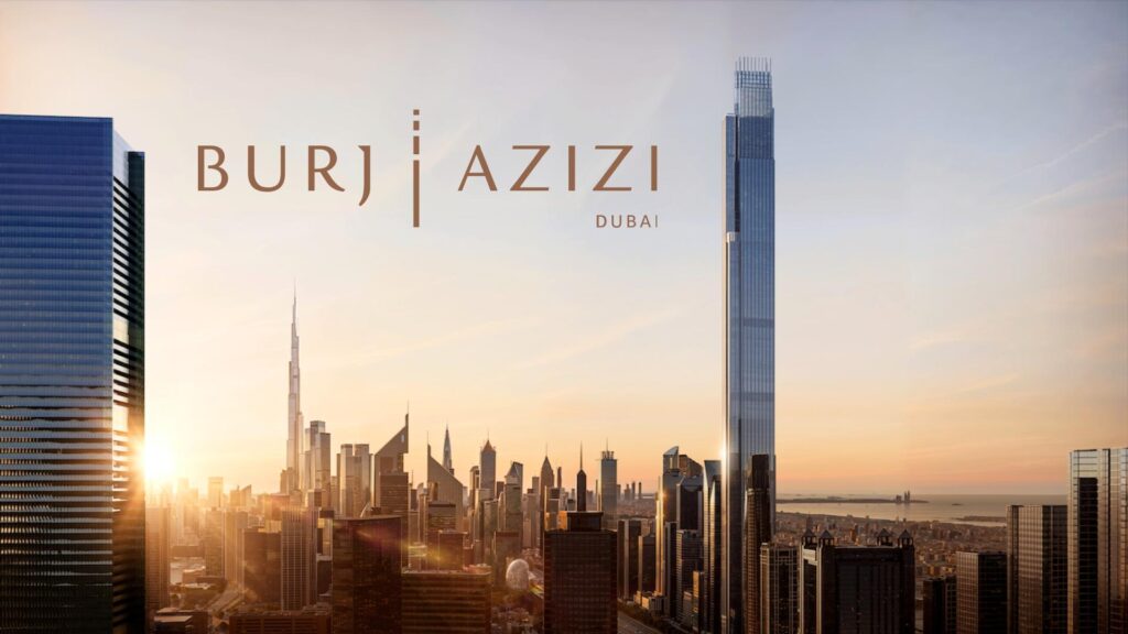 Burj Azizi – World’s 2nd Tallest Tower on Sheikh Zayed Road, Dubai